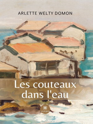 cover image of Les couteaux dans l'eau